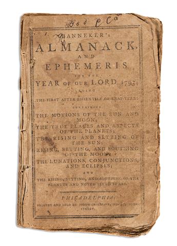 BENJAMIN BANNEKER. Bannekers Almanack, and Ephemeris for the Year of our Lord, 1793.